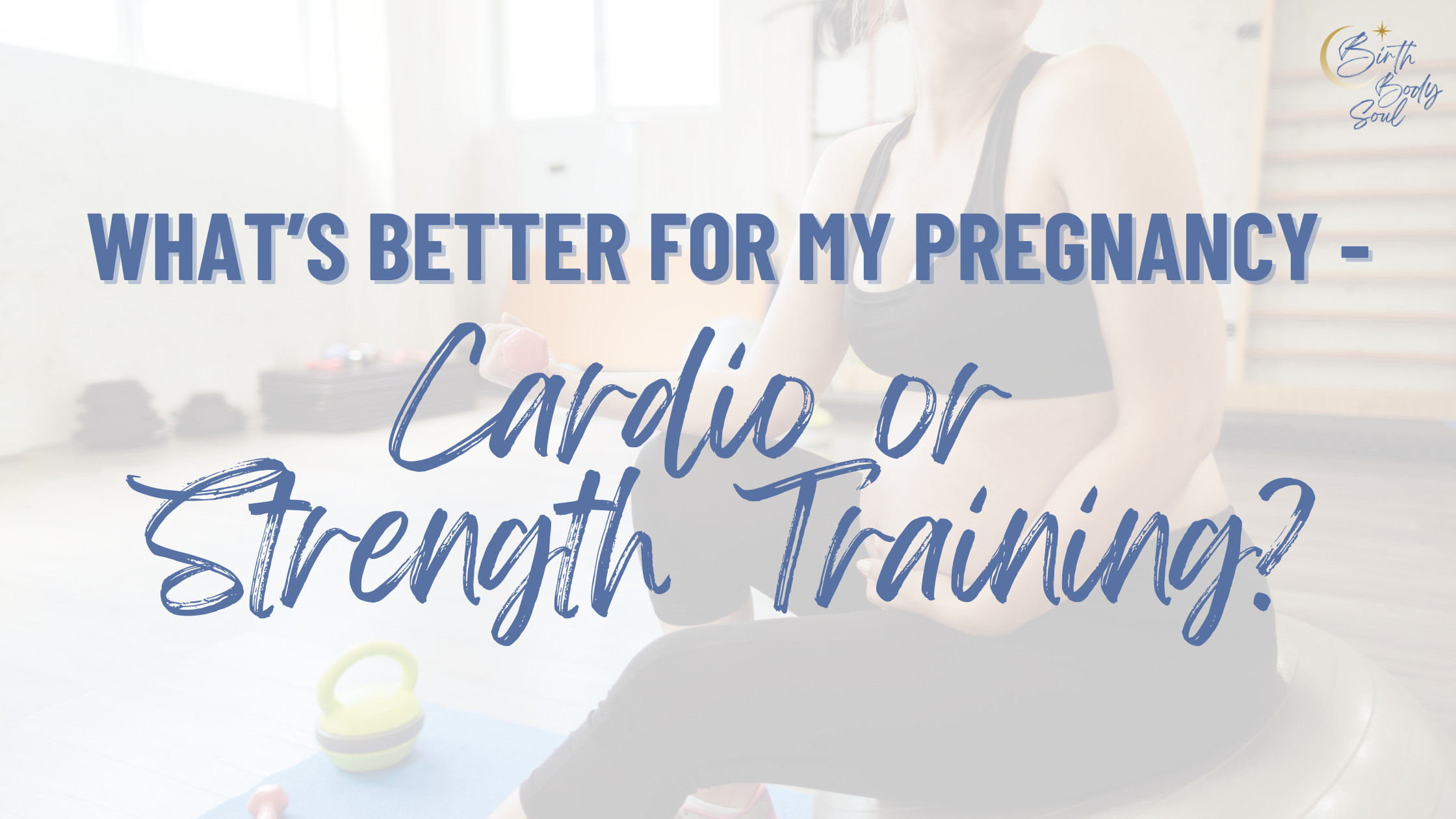 pregnant woman wondering what's better for her and her baby during her pregnancy - cardio or strength workouts