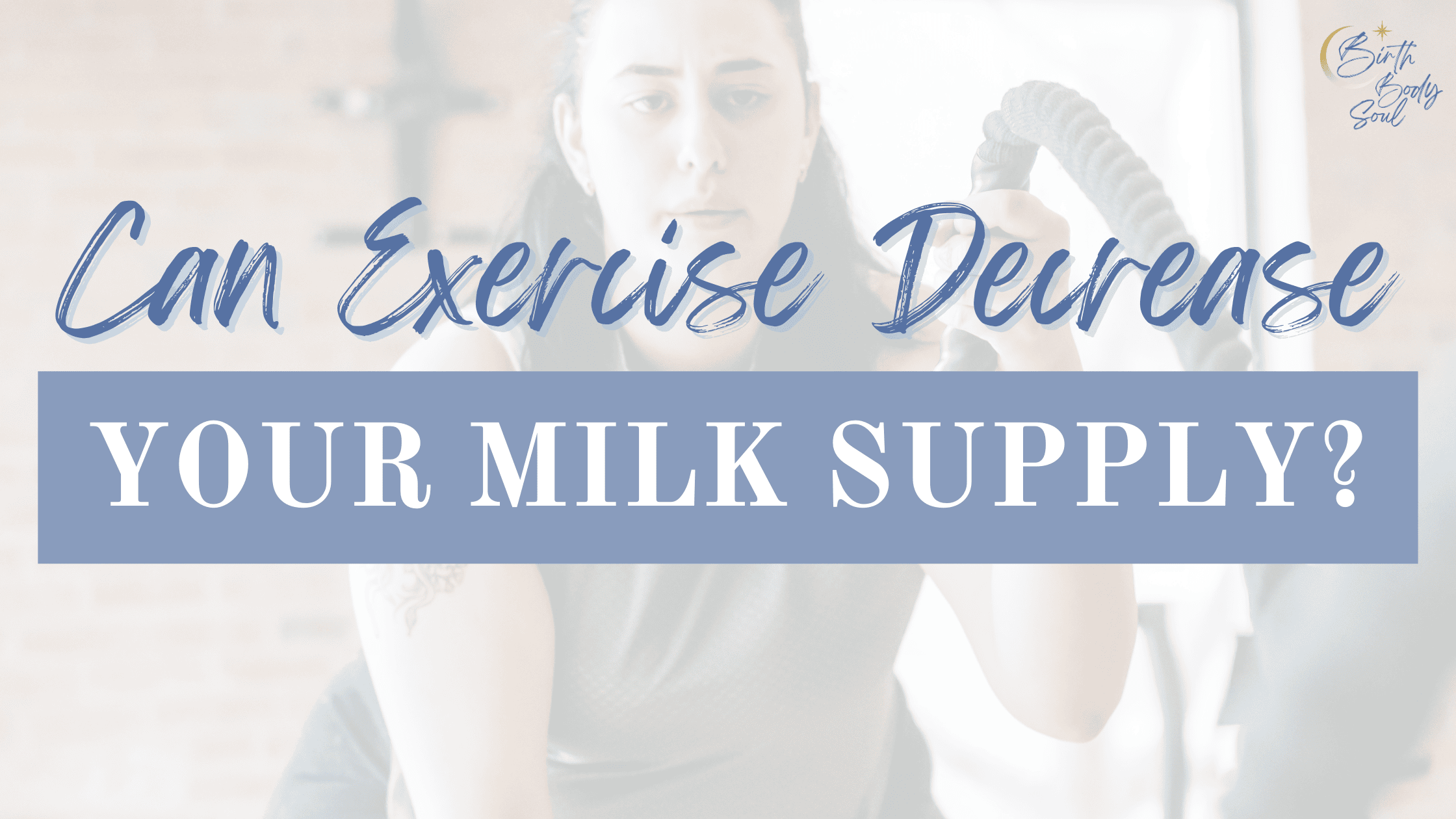 postpartum mom wondering if her postpartum workout routine will decrease her milk supply