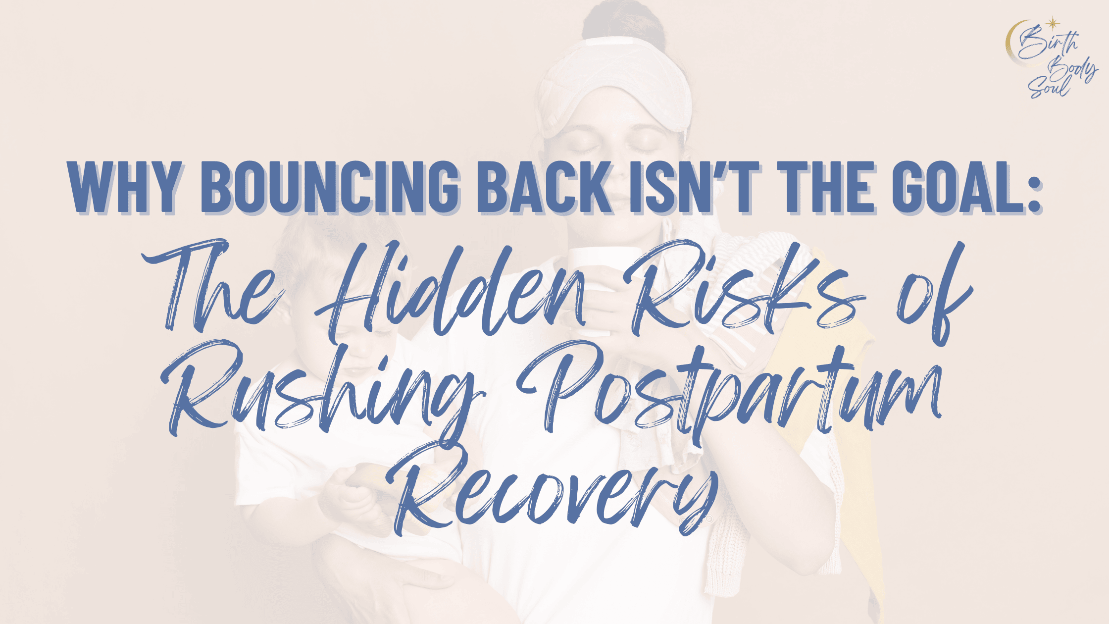 postpartum recovery timeline blog written by postpartum fitness specialist and doula beth colucci foppiano