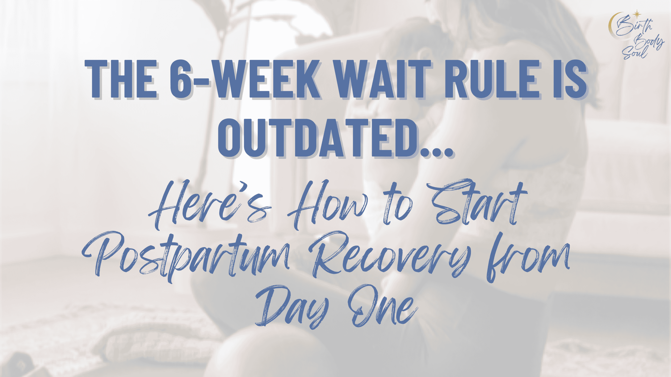 why you don't need to wait 6 weeks to start your postpartum recovery with postpartum fitness specialist beth colucci foppiano